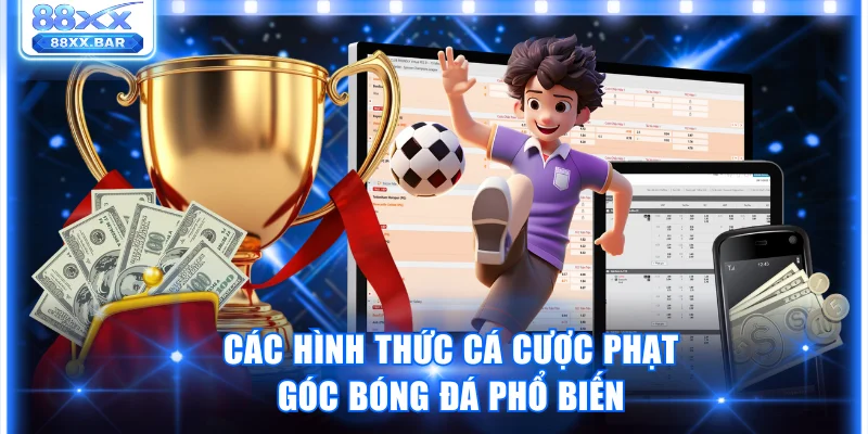 Kèo Phạt Góc Là Gì? Chiến Thuật Giúp Thắng Đậm Thưởng Lớn