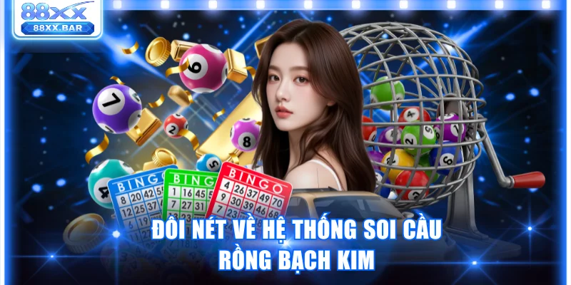 Rồng Bạch Kim - Công Cụ Soi Cầu Lô Đề Chuẩn Xác Mỗi Ngày