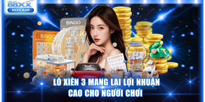 Lô Xiên 88XX – Cách Chơi, Tỷ Lệ Ăn Và Mẹo Chơi Chuẩn Nhất