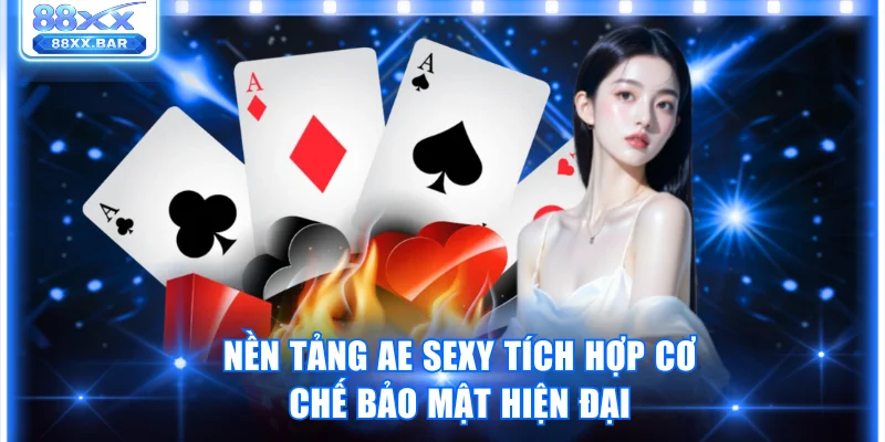 AE Sexy Casino 88XX - Sân Chơi Cá Cược Chất Lượng 5 Sao