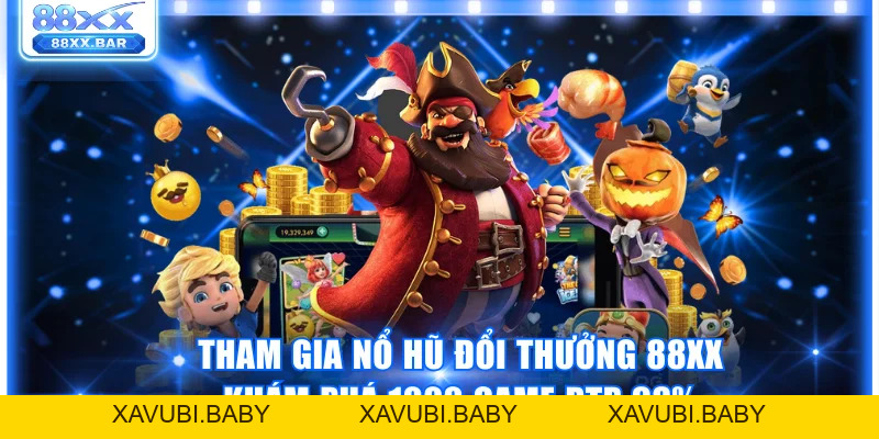 Thử Vận May Với Nổ Hũ 88XX Và Nhận Thưởng Siêu Khủng