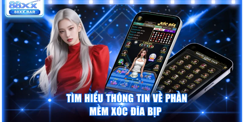 Phần Mềm Xóc Đĩa Bịp 88XX Bí Quyết Tăng Cơ Hội Thắng