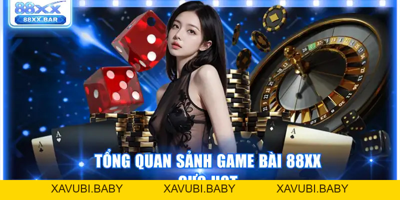 Game Bài 88XX - Bùng Nổ Thế Giới Đổi Thưởng Hấp Dẫn