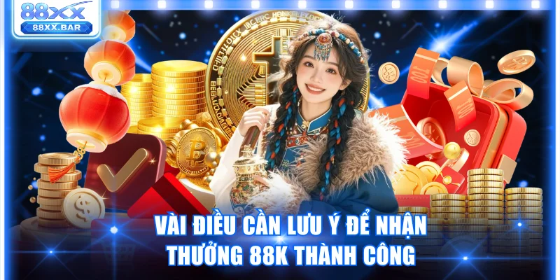 Hướng Dẫn Cách Nhận 88K 88XX Dành Cho Thành Viên Mới